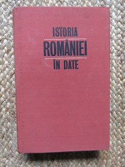 Constantin C. Giurescu - Istoria Romaniei in date (1972, ed. cartonata) foto