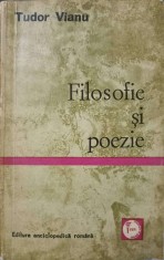 FILOSOFIE SI POEZIE-TUDOR VIANU-225313