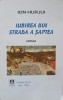 IUBIREA DIN STRADA A SAPTEA (CU DEDICATIA AUTORULUI)-ION HURJUI-238139
