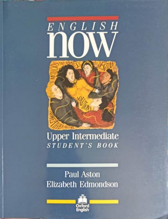ENGLISH NOW, UPPER INTERMEDIATE, STUDENT&#039;S BOOK-PAUL ASTON, ELIZABETH EDMONDSON-243467