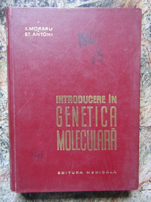 Introducere in genetica moleculara - I Moraru foto