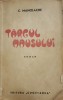 C. Manolache - Targul Mausului Princeps, 1940, Cugetarea Bucuresti. Editie Princeps, Bibliofilie. Stare Buna
