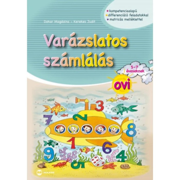 Var&aacute;zslatos sz&aacute;ml&aacute;l&aacute;s ovi 5-7 &eacute;veseknek - Matric&aacute;s mell&eacute;klettel - Dohar Magdolna