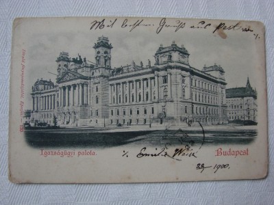Carte postala circulata la Orsova in anul 1900 - Palatul Justitiei, Budapesta foto