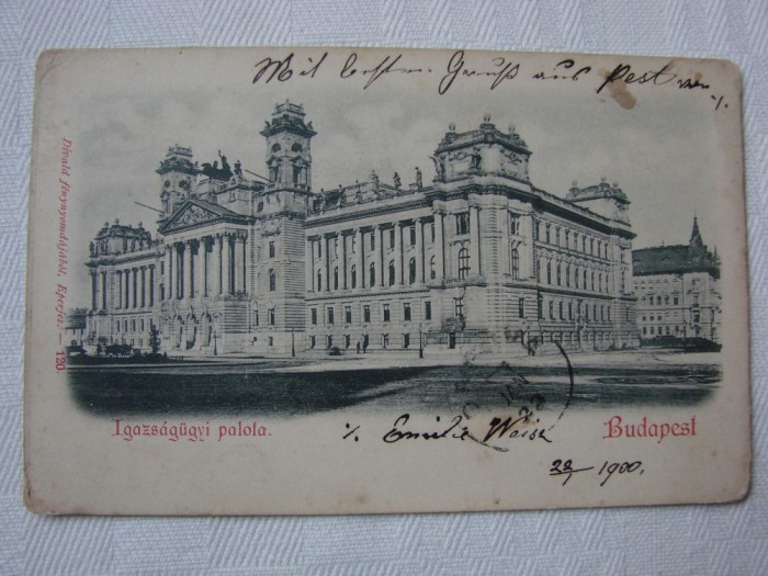 Carte postala circulata la Orsova in anul 1900 - Palatul Justitiei, Budapesta