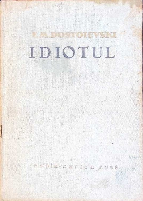 IDIOTUL-F.M. DOSTOIEVSKI-273166