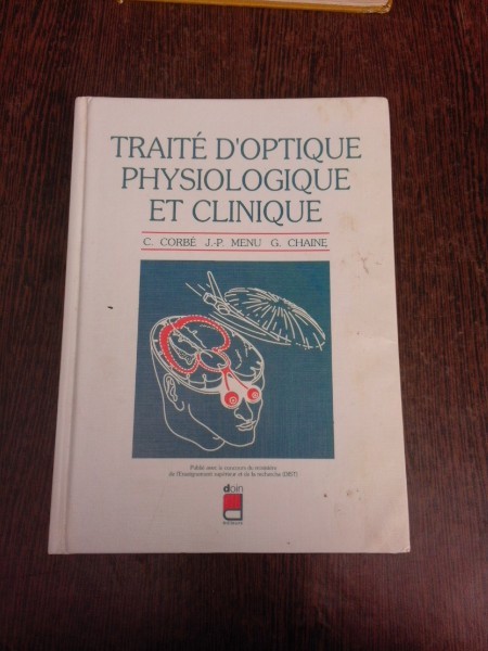 Traite d optique physiologique et clinique - C. Corbe (carte in limba franceza)