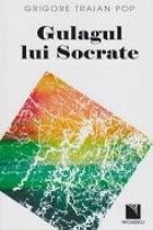 Gulagul lui Socrate foto