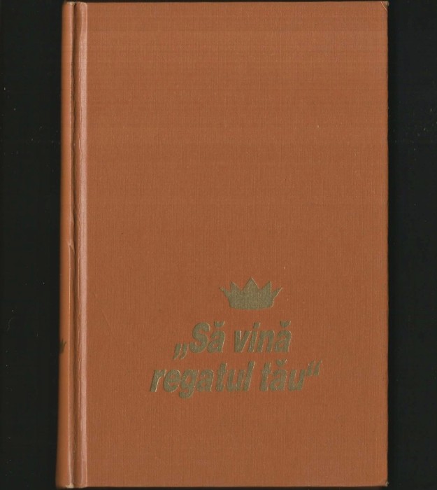 &bdquo;SĂ VINĂ REGATUL TĂU&rdquo; - MAY YOUR KINGDOM COME - MARTORII LUI IEHOVA