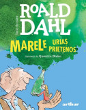 Cumpara ieftin Marele Urias Prietenos, Roald Dahl - Editura Art