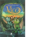 Vico, fratele dragonilor. Secretul talismanului stralucitor - Oliver Pautsch, Timo Grubing