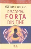 Descoperă Forța din Tine Vol. 1 - Anthony Robbins - Psihologie, Dezvoltare Personală, Motivare - Curtea Veche - Limba Rom&acirc;nă