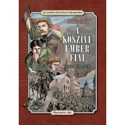 A kősz&amp;iacute;vű ember fiai - Az irodalom klasszikusai k&amp;eacute;preg&amp;eacute;nyben - J&amp;oacute;kai M&amp;oacute;r foto