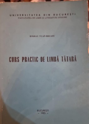 Curs practic de limbă tătară - Şukran Vuap-Mocanu foto