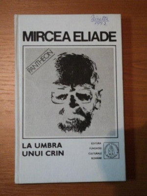 LA UMBRA UNUI CRIN-PROZA FANTASTICA VOL.V-MIRCEA ELIADE foto