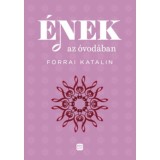 &Eacute;nek az &oacute;vod&aacute;ban - Forrai Katalin