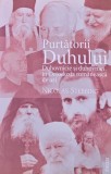 Purtatorii Duhului. Duhovnicie si duhovnici in Ortodoxia romaneasca de azi - 2005 - Nicolas Stebbing ($X203)