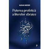 Puterea profetica a literelor ebraice