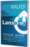 Lansarea | Jeff Walker