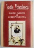 Poezii Inedite &amp; Corespondenta Vasile Voiculescu - Biografie, Carte Beletristica