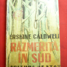 Erskine Caldwell - Razmerita in Sud -Ed.de Stat interbelica , trad.Pericle Marti