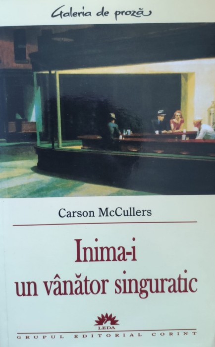 Inima-i Un Vanator Singuratic - Carson Mccullers , E965