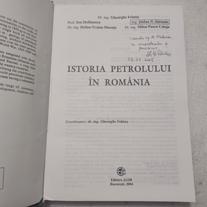 ISTORIA PETROLULUI ROM&Acirc;NESC-GH.IVANUS CU DEDICATIE SI SEMNATURA-2004 S2.