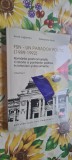 FSN Un paradox politic 1989-1992 Vol.1: Anne Juganaru, Alexandru Radu - Carte Istorie
