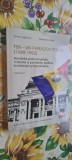 FSN Un paradox politic 1989-1992 Vol.1 Anne Juganaru , Alexandru Radu