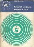 Curiozitati din fauna salbatica a Terrei - Dan Radulescu