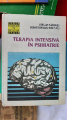 Terapia intensiva in psihiatrie - Stelian Randasu si Sebastian Liviu Bratucu foto