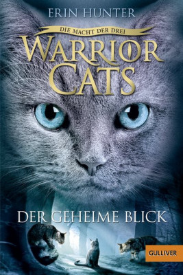 Warrior Cats - Die Macht der Drei. Der geheime Blick foto