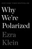 Why We&#039;re Polarized