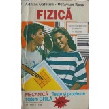 FIZICA MECANICA, SISTEM GRILA-ADRIAN GALBURA, OCTAVIAN RUSU-244886