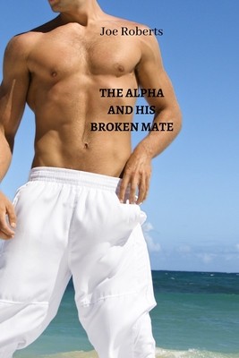 The Alpha and His Broken Mate foto