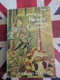 Richard Barber, The Knight an Chivalry