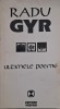 Ultimele poeme - Radu Gyr - Carte Poezie