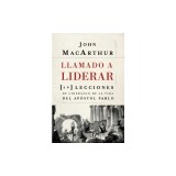 Llamado A Liderar: 26 Lecciones de Liderazgo de la Vida del Apostol Pablo = The Book on Leadership