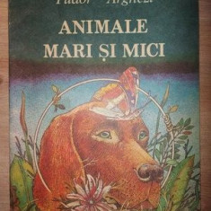 Animale mari si mici- Tudor Arghezi