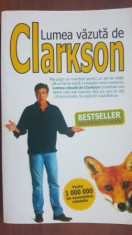 Lumea vazuta de Clarkson- Jeremy Clarkson foto