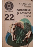 P. V. Makovetki - Paradoxuri si sofisme fizice (Editia: 1971)