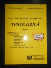 Anghelescu Cristina - Anatomia si fiziologia omului. Teste grila (1997)