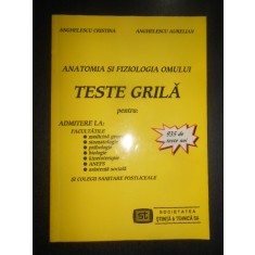 Anghelescu Cristina - Anatomia si fiziologia omului. Teste grila (1997)