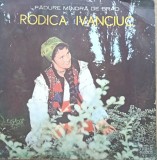 Disc Vinil - Rodica Ivanciuc - Pădure M&icirc;ndră De Brad - Electrecord - STM-EPE 01261