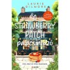 A Strawberry Patch palacsint&aacute;z&oacute; - (K&uuml;l&ouml;nleges kiad&aacute;s) - Laurie Gilmore