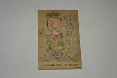 Pretendentul american - Mark Twain foto