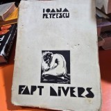 FAPT DIVERS - IOANA PETRESCU, GRAVURI ORIGINALE DE ION ANESTIN