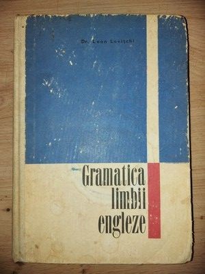 Gramatica limbii engleze- Leon Levitchi foto