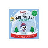 There's a Little Snowman in Your Book: A Push, Pull, and Slide Book