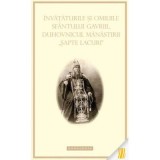 Invataturile si omiliile Sfantului Gavriil, duhovnicul manastirii Sapte lacuri